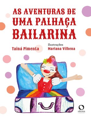 cover image of As aventuras de uma palhaça bailarina